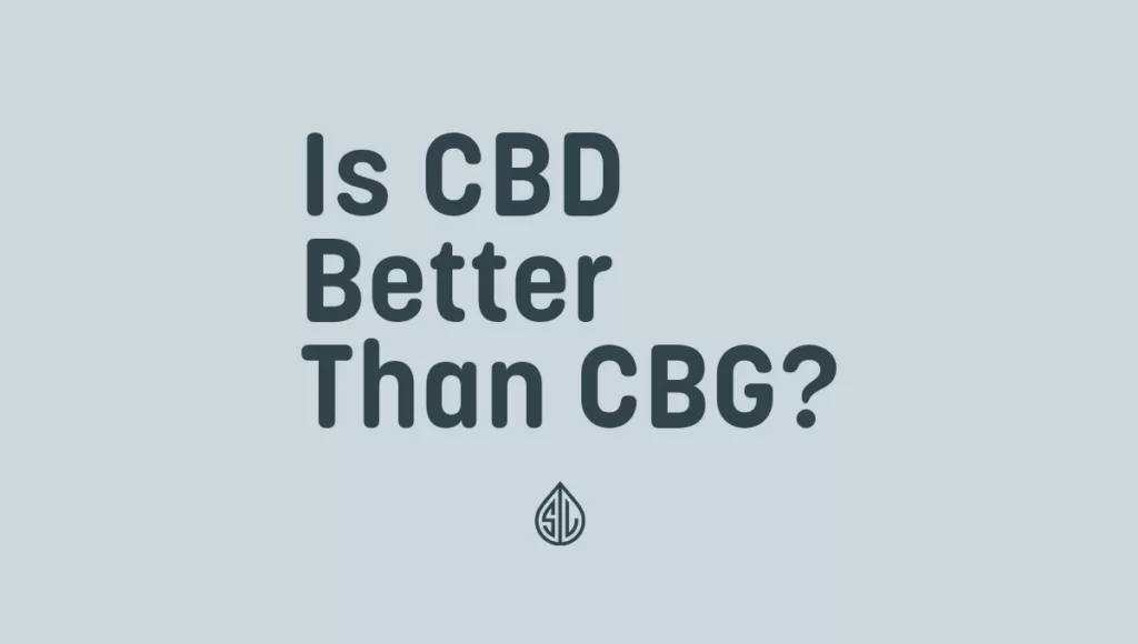 is cbd better than cbg